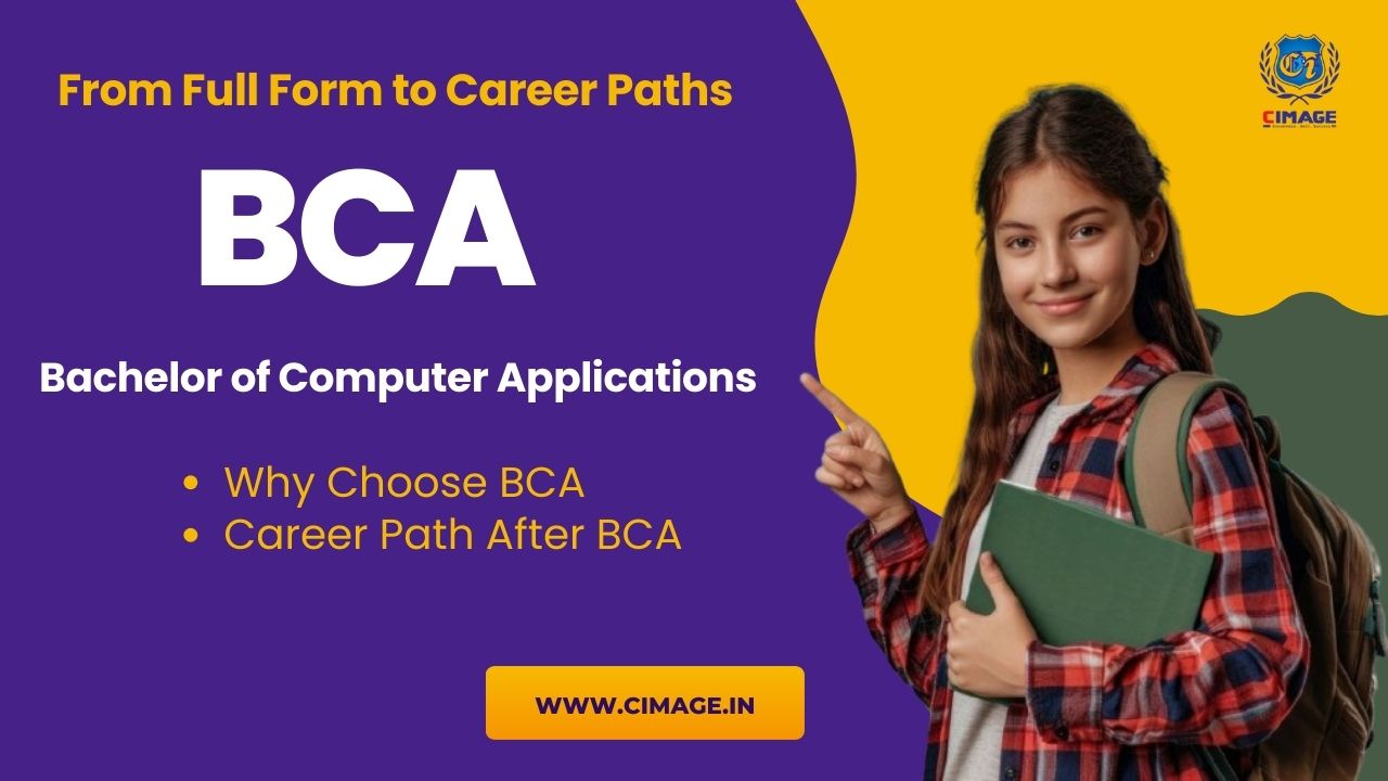 From Full Form to Career Paths: A Complete Guide to BCA